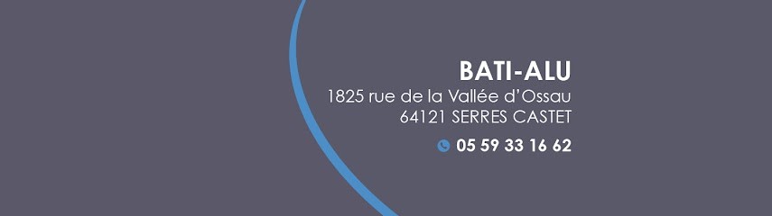 Bati-Alu, Magasin de Fenêtres à Serres-Castet