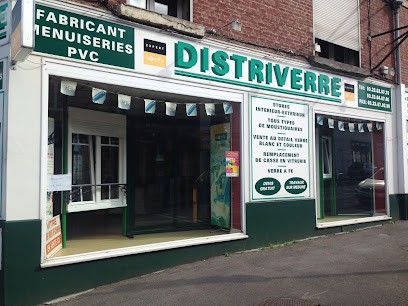 Distriverre, Magasin de Fenêtres à Saint-Quentin